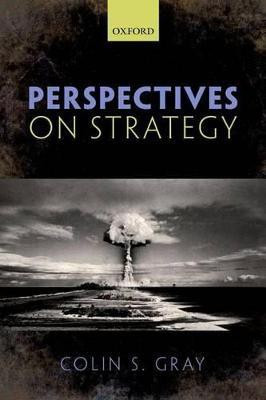Perspectives on Strategy(English, Paperback, Gray Colin S.)