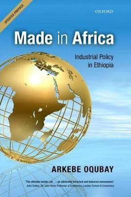 Made in Africa(English, Paperback, Oqubay Arkebe)