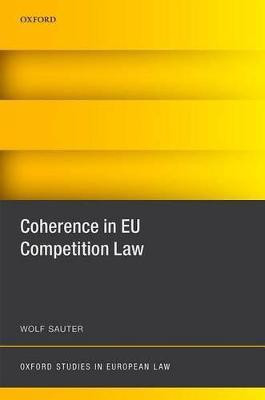 Coherence in EU Competition Law(English, Hardcover, Sauter Wolf)