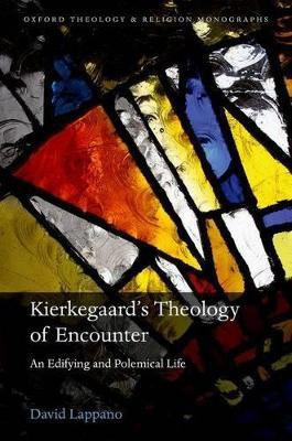 Kierkegaard's Theology of Encounter(English, Hardcover, Lappano David)