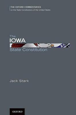 The Iowa State Constitution(English, Hardcover, Stark Jack)
