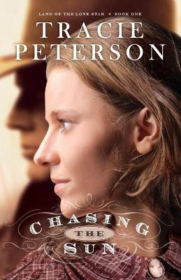Chasing the Sun(English, Paperback, Peterson Tracie)
