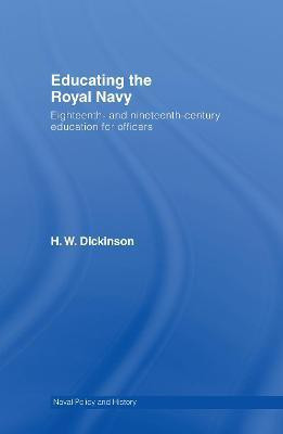 Educating the Royal Navy(English, Electronic book text, Dickinson Harry W.)