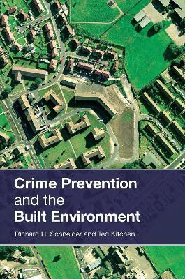Crime Prevention and the Built Environment(English, Electronic book text, Kitchen Ted Professor)