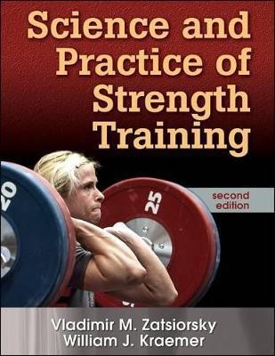 Science and Practice of Strength Training(English, Hardcover, Zatsiorsky Vladimir M.)