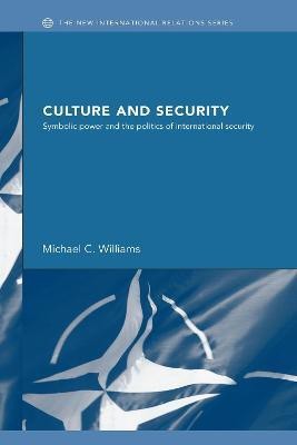 Culture and Security(English, Electronic book text, Williams Michael C)