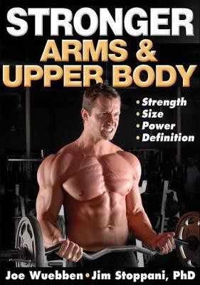 Stronger Arms & Upper Body(English, Paperback, Wuebben Joseph)