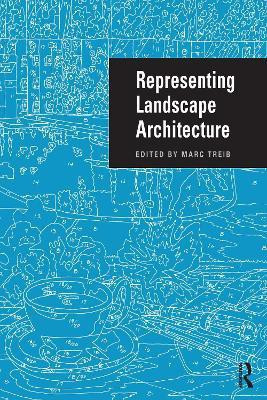 Representing Landscape Architecture(English, Electronic book text, Treib Marc)