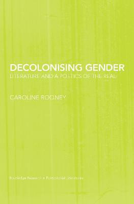 Decolonising Gender(English, Electronic book text, Rooney Caroline)