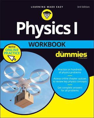 Physics I Workbook For Dummies with Online Practice(English, Paperback, The Experts at Dummies)