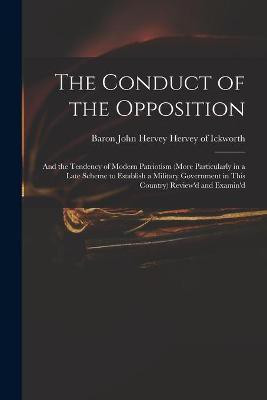 The Conduct of the Opposition(English, Paperback, unknown)
