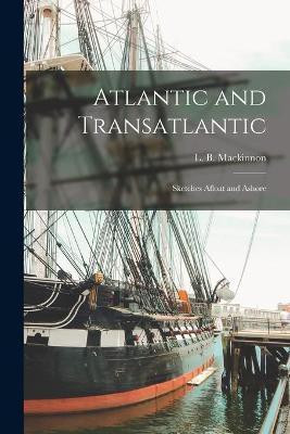 Atlantic and Transatlantic(English, Paperback, unknown)