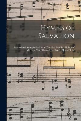 Hymns of Salvation [microform](English, Paperback, Anonymous)