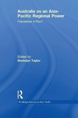 Australia as an Asia-Pacific Regional Power(English, Electronic book text, unknown)
