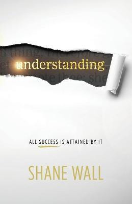 Understanding(English, Paperback, Wall Shane)