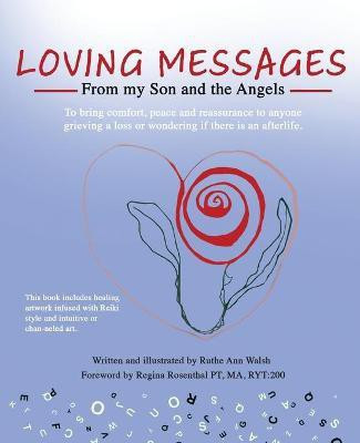 Loving Messages From My Son And The Angels(English, Paperback, Walsh Ruthe Anne)
