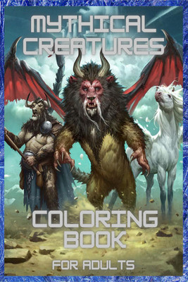 Mythical Creatures Coloring Book For Adults(English, Paperback, Nikolas Norbert)
