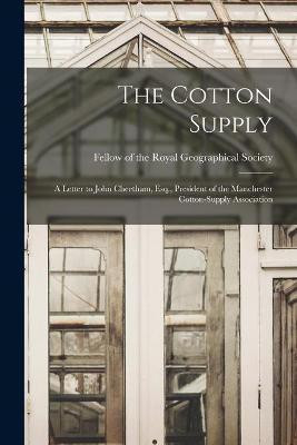 The Cotton Supply [microform](English, Paperback, unknown)