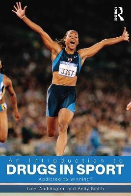 An Introduction to Drugs in Sport(English, Electronic book text, Waddington Ivan)