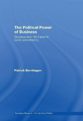 The Political Power of Business(English, Electronic book text, Bernhagen Patrick)