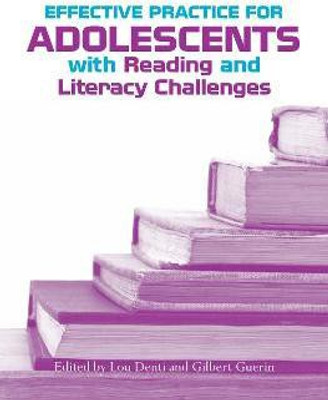 Effective Practice for Adolescents with Reading and Literacy Challenges(English, Electronic book text, unknown)