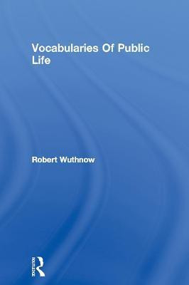 Vocabularies of Public Life(English, Electronic book text, unknown)