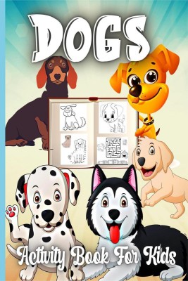 Dogs Activity Book For Kids(English, Paperback, Elena Sharp)