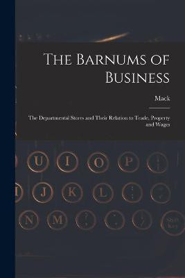 The Barnums of Business [microform](English, Paperback, unknown)