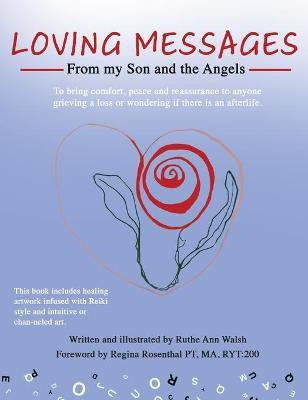Loving Messages From My Son And The Angels(English, Hardcover, Walsh Ruthe Anne)