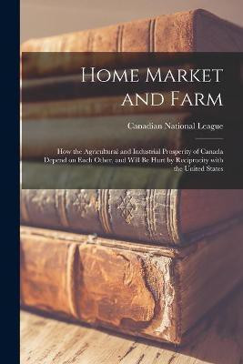 Home Market and Farm [microform](English, Paperback, unknown)