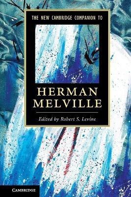 The New Cambridge Companion to Herman Melville(English, Paperback, unknown)