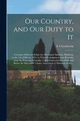 Our Country, and Our Duty to It [microform](English, Paperback, unknown)