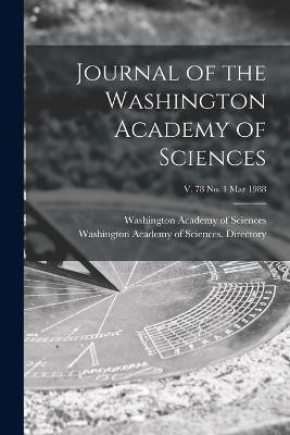 Journal of the Washington Academy of Sciences; v. 78 no. 1 Mar 1988(English, Paperback, unknown)