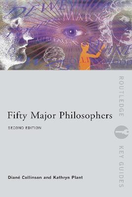 Fifty Major Philosophers(English, Electronic book text, unknown)