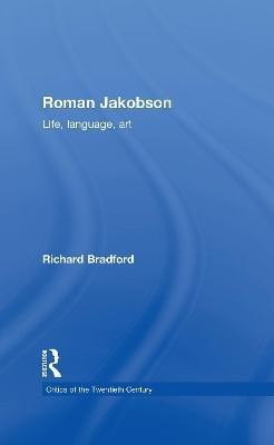 Roman Jakobson(English, Electronic book text, Bradford Richard)