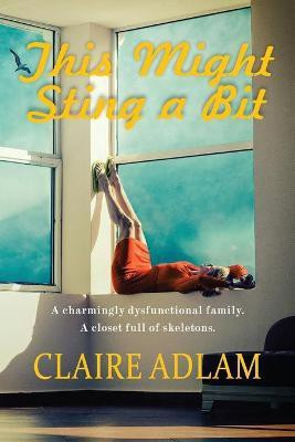 This Might Sting A Bit(English, Paperback, Adlam Claire)