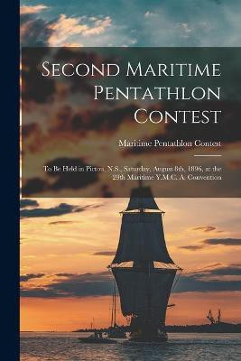 Second Maritime Pentathlon Contest [microform](English, Paperback, unknown)