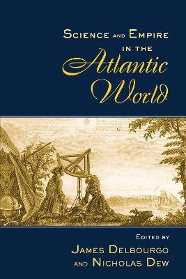 Science and Empire in the Atlantic World(English, Electronic book text, unknown)