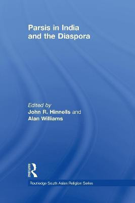 Parsis in India and the Diaspora(English, Electronic book text, unknown)