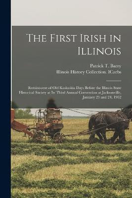 The First Irish in Illinois(English, Paperback, unknown)