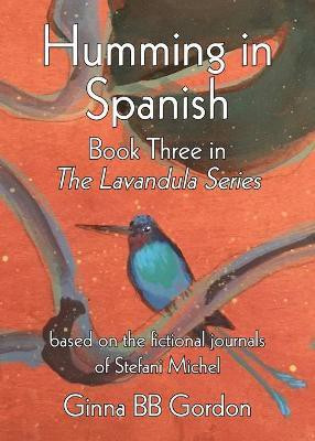 Humming in Spanish(English, Paperback, Gordon Ginna B B)