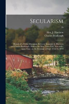 Secularism(English, Paperback, Bradlaugh Charles 1833-1891)
