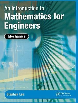 An Introduction to Mathematics for Engineers Pap/Com Edition(English, Paperback, Lee Stephen)