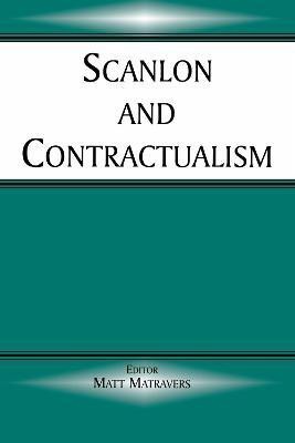 Scanlon and Contractualism(English, Electronic book text, Matravers Matt Department of Politics)