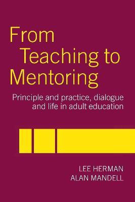 From Teaching to Mentoring(English, Electronic book text, Cashmore Ellis Professor of Sociology)