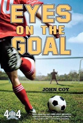 Eyes on the Goal(English, Paperback, Coy John)