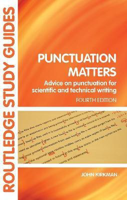 Punctuation Matters(English, Electronic book text, Kirkman John)