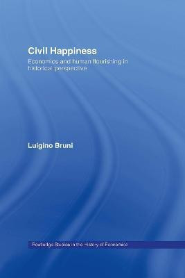 Civil Happiness(English, Electronic book text, Bruni Luigino Department of Economics)