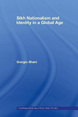 Sikh Nationalism and Identity in a Global Age(English, Electronic book text, Shani Giorgio)