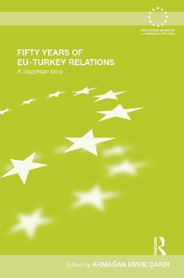 Fifty Years of Eu-Turkey Relations(English, Electronic book text, unknown)